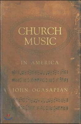 Church Music in America, 1620-2000