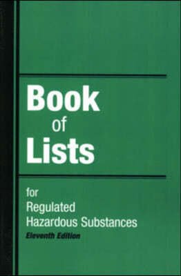 Book of Lists for Regulated Hazardous Substances