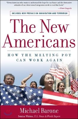 The New Americans: How the Melting Pot Can Work Again
