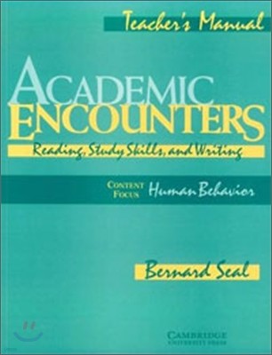 Academic Encounters: Human Behavior Teacher's Manual: Reading, Study Skills, and Writing