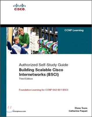 Building Scalable Cisco Internetworks (BSCI), 3/E