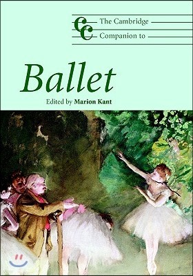 The Cambridge Companion to Ballet