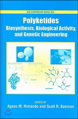 Polyketides: Biosynthesis, Biological Activity, and Genetic Engineering