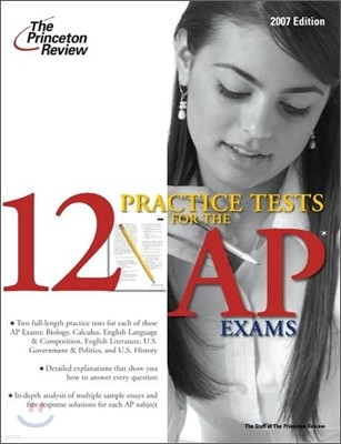 12 Practice Tests for the AP Exams, 2007 Edition