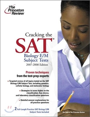 Cracking the SAT Biology E/M Subject Test, 2007-2008 Edition