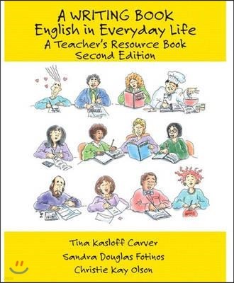 A Writing Book: English in Everyday Life, a Teacher's Resource Book