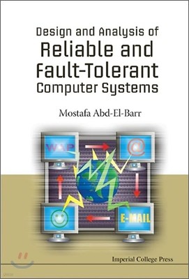 Design And Analysis Of Reliable And Fault-tolerant Computer Systems