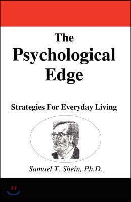 The Psychological Edge: Strategies for Everyday Living