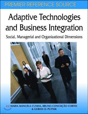 Adaptive Technologies and Business Integration: Social, Managerial and Organizational Dimensions