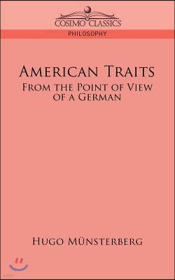 American Traits: From the Point of View of a German