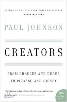 Creators: From Chaucer and Durer to Picasso and Disney