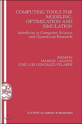 Computing Tools for Modeling, Optimization and Simulation: Interfaces in Computer Science and Operations Research