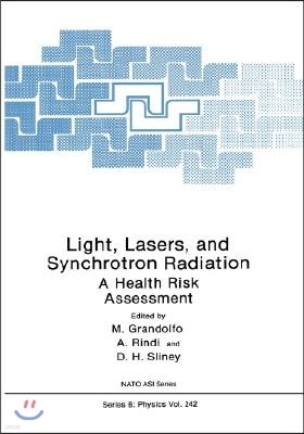 Light, Lasers, and Synchrotron Radiation: A Health Risk Assessment