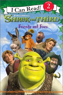 [I Can Read] Level 2 : Shrek the Third - Friends and Foes