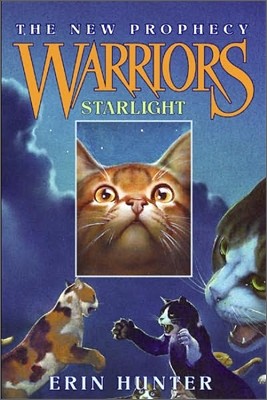 Warriors, The New Prophecy #4 : Starlight