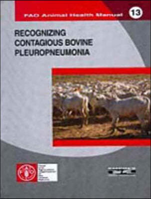 Recognizing Contagious Bovine Pleuropneumonia