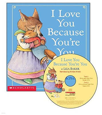 I Love You Because You're You [With Paperback Book]