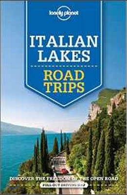 Lonely Planet Italian Lakes Road Trips