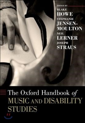 The Oxford Handbook of Music and Disability Studies