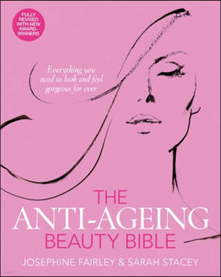 The Anti-ageing Beauty Bible