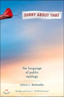 Sorry about That: The Language of Public Apology