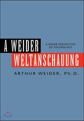 A Weider Weltanschauung