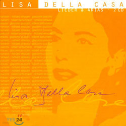 Lisa Della Casa - Lieder & Arias