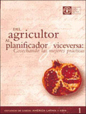 Del Agricultor Al Planificador Y Viceversa