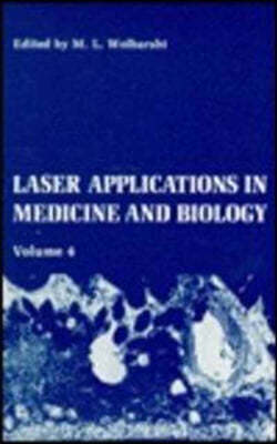 Laser Applications in Medicine and Biology: Volume 4