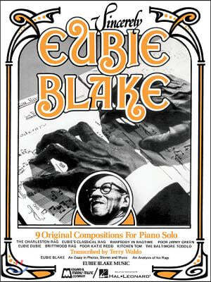 Sincerely Eubie Blake