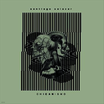 Santiago Salazar — Chicanismo 앨범 커버