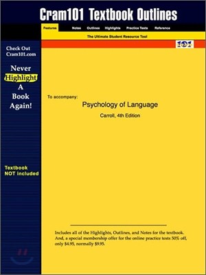 Studyguide for Psychology of Language by Carroll, ISBN 9780534568986