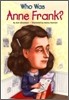 Who Was Anne Frank?