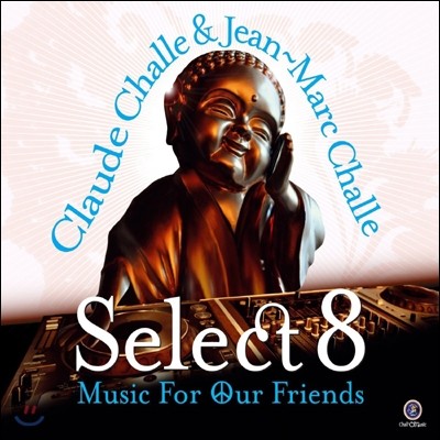 Select 8: Music For Our Friends
