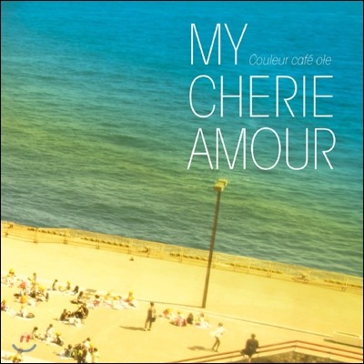Couleur Cafe Ole - My Cherie Amour (𷹸 ī ÷ ø -   ƹ)