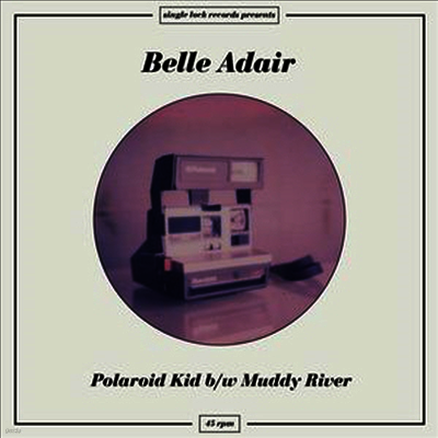 Belle Adair — Polaroid Kid (7" Single) 앨범 커버