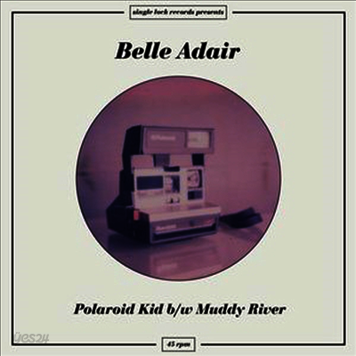 Belle Adair - Polaroid Kid (Ltd. Ed)(7" Single)(Vinyl LP)