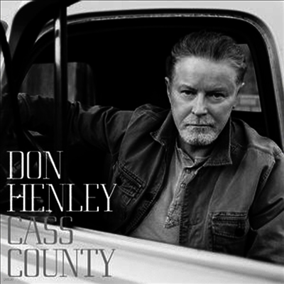 Don Henley — Cass County (Deluxe Edition) 앨범 커버