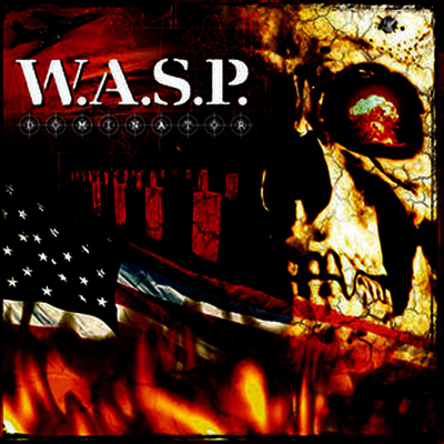 W.A.S.P. — Dominator 앨범 커버