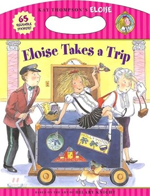 Eloise Takes a Trip [With 65 Reusabale Stickers]