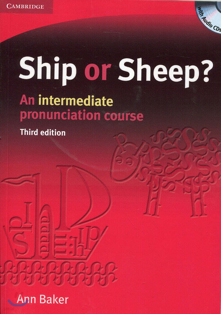 Ship or Sheep?: An Intermediate Pronunciation Course [With 4 CDs]