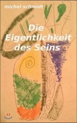 Die Eigentlichkeit Des Seins