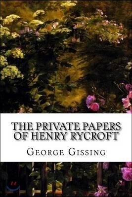 The Private Papers of Henry Rycroft