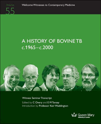 A History of Bovine Tb C.1965-C.2000