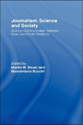 Journalism, Science and Society