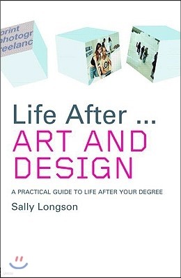 Life After...Art and Design