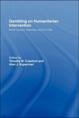 Gambling on Humanitarian Intervention