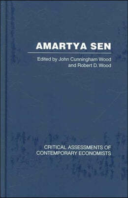 Amartya Sen: Critical Assessments of Contemporary Economists