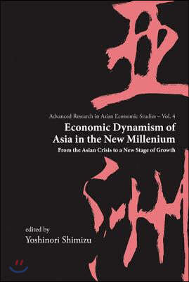 Economic Dynamism of Asia in the New Millennium