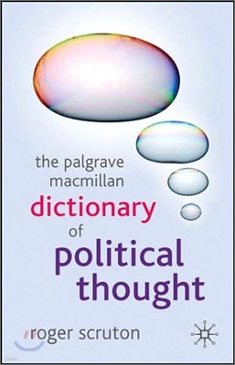 The Palgrave MacMillan Dictionary of Political Thought